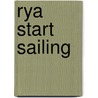 Rya Start Sailing door Onbekend