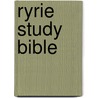 Ryrie Study Bible by Charles Ryrie