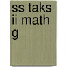 Ss Taks Ii Math G door Onbekend