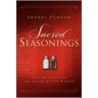 Sacred Seasonings door Sherri Purdom