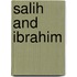Salih And Ibrahim