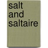 Salt And Saltaire by Gary Firth