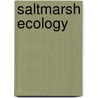 Saltmarsh Ecology door Paul Adam