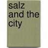 Salz and the City door Onbekend