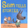 Sam Tells Stories door Thierry Robberecht