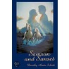 Samson And Sunset door Dorothy Annie Schritt