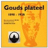 Gouds Plateel by K. Gaillard