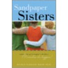 Sandpaper Sisters door Michele McKnight Baker