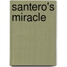 Santero's Miracle door Rudolfo Anaya