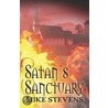 Satan's Sanctuary by Mike Stevens