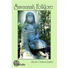 Savannah Folklore door Nicole Carlson Easley