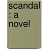 Scandal : A Novel door Cosmo Hamilton