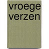 Vroege verzen by I. Gerhardt