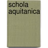 Schola Aquitanica door Louis Massebieau