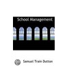 School Management door Samuel Train Dutton