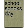 School Spooks Day door B. Strange