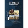 Geschiedenis van de Techniek in Nederland (5). De wording van een moderne samenleving 1800-1890
