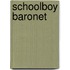 Schoolboy Baronet