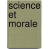 Science Et Morale by M. Berthelot