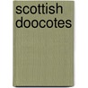 Scottish Doocotes door Tim Buxbaum
