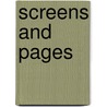 Screens And Pages door Tracy Slawson