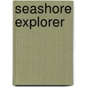 Seashore Explorer by Neal Morris
