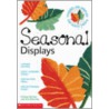 Seasonal Displays door Georgie Beasley