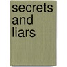 Secrets And Liars by Kate Kingsley