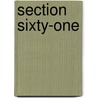 Section Sixty-One door Henry S. Kingman