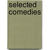 Selected Comedies door Elizabeth Inchnbald
