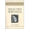 Selected Writings door A. J. M. Smith