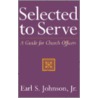 Selected to Serve door Jr. Earl S. Johnson