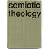 Semiotic Theology