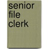 Senior File Clerk by Jack Rudman