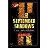 September Shadows door Ned Millis