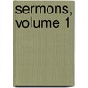 Sermons, Volume 1 door Horace Monod