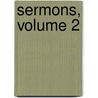Sermons, Volume 2 door Joseph Addison Alexander