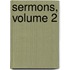 Sermons, Volume 2