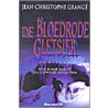 De bloedrode gletsjer door J.C. Grangé