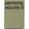 Sermons, Volume 5 door Jacques Bridaine