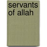 Servants Of Allah door Sylviane Kamara
