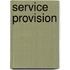 Service Provision