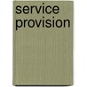 Service Provision door Kenneth J. Turner