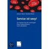 Service ist sexy! door Johann Beck