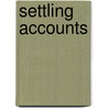 Settling Accounts door Jeffrey McGraw