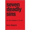Seven Deadly Sins door Anne Maguire