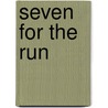 Seven For The Run door Ivan Pluhar