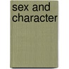 Sex And Character door Otto Weininger