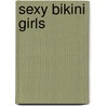 Sexy Bikini Girls door Mathias Angelov
