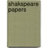 Shakspeare Papers